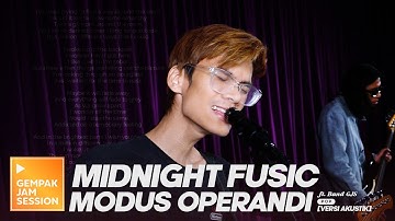 [Akustik] Modus Operandi - Midnight Fusic | Gempak Jam Session