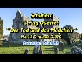 シューベルト 弦楽四重奏曲『死と乙女』Schubert String Quartet ” Der