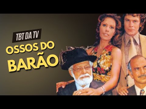 50 ANOS DA PRIMEIRA VERSÃO DE OS OSSOS DO BARÃO, CLÁSSICO DA TELEDRAMATURGIA | TBT DA TV