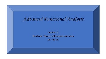 Advanced Functional Analysis: Session 3 by Dr. Viji M.
