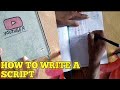 How to write a script for you tube videos || script writing for your video || it's d