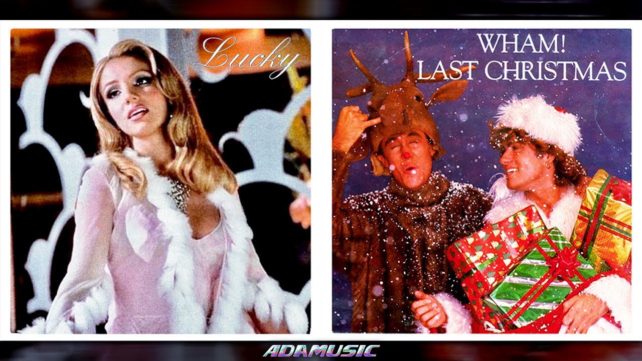 Britney Spears, Wham! - Lucky x Last Christmas (Adamusic Mashup)