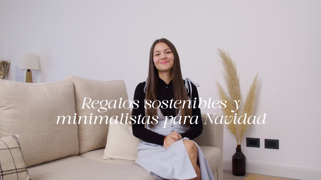 Regalos sostenibles y minimalistas para Navidad (con poco presupuesto y sin excesos)