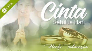 Cinta Setulus Hati - Alief Indonesia