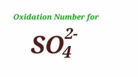 Oxidation Number for SO4 2- . Oxidation state of sulfate ion.  Oxidation state of so4 2- . SO42-