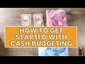 How to start a cash budget | Cash Envelope system for beginners | How to start budgeting