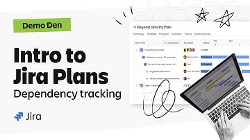 Intro to Jira Plans | Dependency tracking