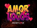 Amor de locos mickey love* "estado WhatsApp"