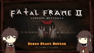 Rey & Belinda Play (BLIND): Fatal Frame 2: Crimson Butterfly Part 1