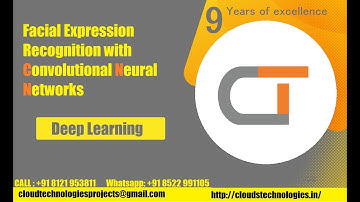 Facial Expression Recognition with Convolutional Neural Networks | Cloud Technologies | IEEE Project