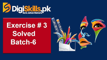 Digiskills: Graphic Design Hands-On Exercise No. 3 Batch 6 2020  || Graphic Design Exercise 3