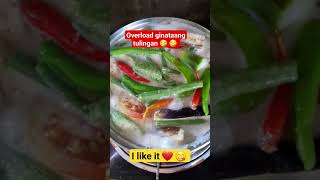 overload ginataang tulingan 😋 #food #foodlover #shorts #shortvideo #delicious
