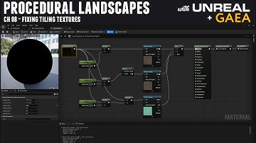 Procedural Landscapes with Unreal and Gaea: Ch 08 - Fixing Tiling Textures