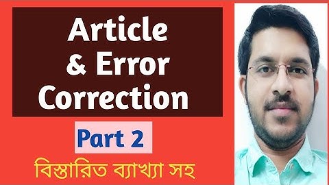 Article and Error Corrections  || Part 2 || All Competitive Exams  || Wbp, Chsl, Mts, Slst PT etc