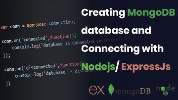 Creating MongoDB database and Connecting with Nodejs/ ExpressJs | Nodejs, Expressjs, and MongoDB