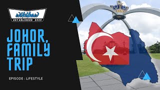 TEMPAT MENARIK DI JOHOR YANG SESUAI UNTUK AKTIVITI BERSAMA KELUARGA #052