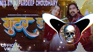 Gutar Gu New Hariyanvi Song Surender Romio 2025 Dj Remix Mix By Dj Pardeep Choudhary 