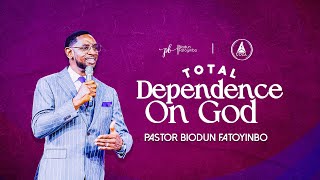 Total Dependence On God | Pastor Biodun Fatoyinbo | COZA Sunday Service | 21042024