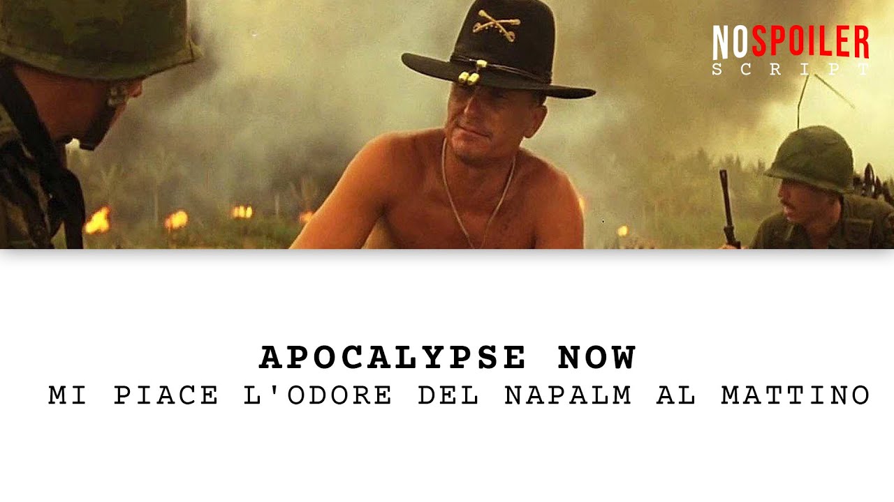 Adoro L Odore Del Napalm Al Mattino