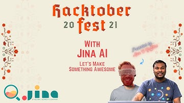 Hacktoberfest with JinaAI | GDSC | Alex Cureton-Griffiths | Praveen Kumar Purushothaman