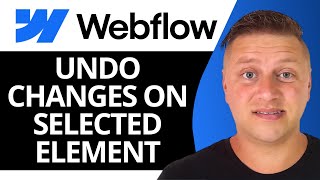 How to Undo Changes on Selected Element in Webflow | Webflow Tutorial 2026