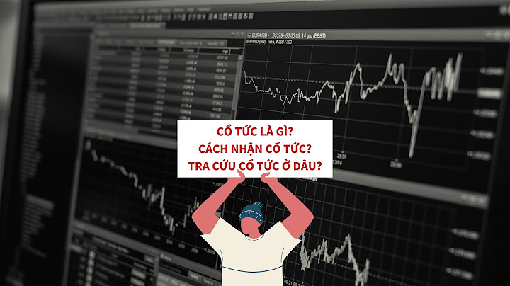 Chi trả cổ tức tiếng anh là gì năm 2024