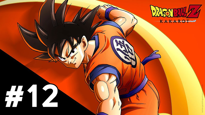 Dragon Ball Z Kakarot: The heroic arrival of Son Goku | Part #12