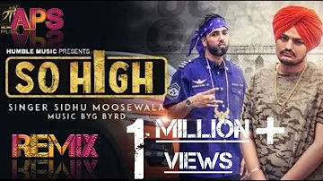 So High Remix  |  Sidhu Moose waala | APS | Reggaeton Remix | 2020