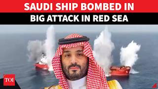 BREAKING: Saudi Ship Bombed In Red Sea; Iran-Linked Fighters Strike After MBS Signs Mecca Pact