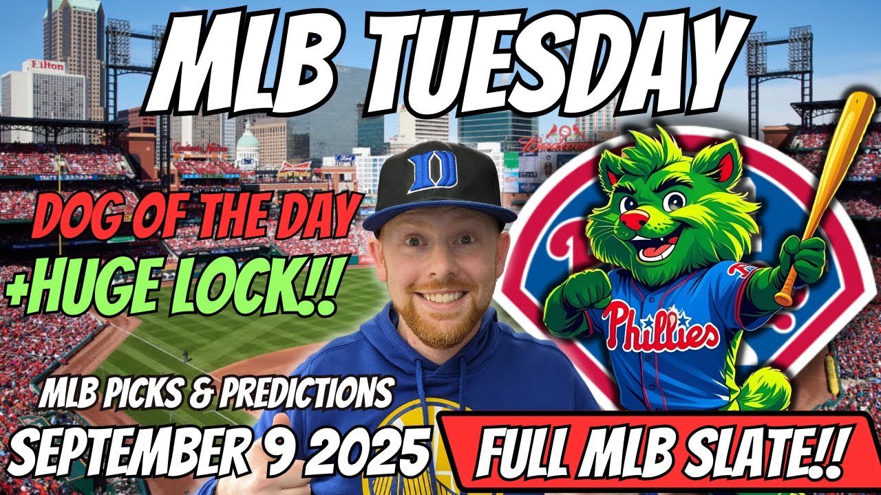MLB Picks Today Tuesday 9/9/2025 | Free MLB Best bets, Predictions and Player Props