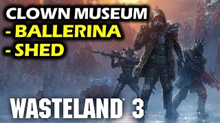 Clown Museum: Ballerina Puzzle & How To Open The Shed | Wasteland 3 Walkthrough | Ballerina Gyro