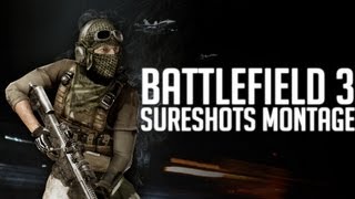 Battlefield 3 Montage: SURESHOTS EP10 by N3MBOT