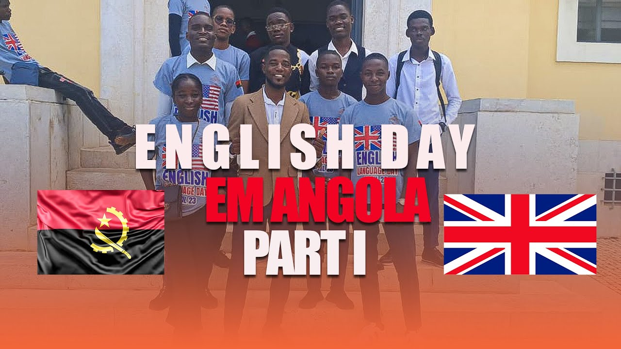 English Day em Angola: Estudantes angolanos mostram como se fala inglês!