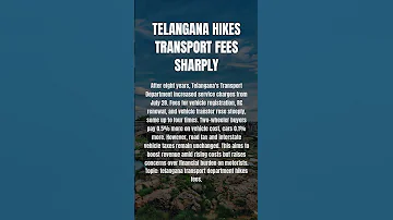 Telangana Hikes Transport Fees Sharply 