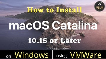 How to Install MacOS Catalina on Windows Machine Using VMWare Workstation