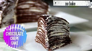 No Bake Crepe Cake - Chocolate Flavor