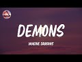 Imagine Dragons - Demons | It’s where my demons hide (Lyrics)