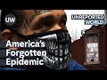 Fentanyl’s deadly grip on St. Louis | Unreported World