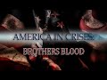 America in Crisis: Brothers Blood