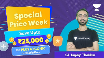 Save Upto 25,000 on Unacademy Plus & Iconic Subscription | Limited Period Offer! | CA Jaydip Thakkar
