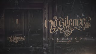 No Silence - Illusions [Official Lyric Video]