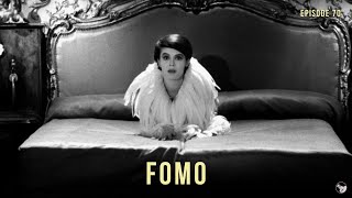 FOMO (Fear of Missing Out)