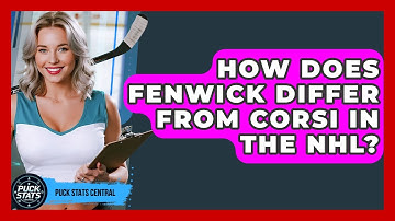 How Does Fenwick Differ From Corsi In The NHL? - Puck Stats Central