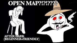 AFTER DARK MAP // BEGINNER FRIENDLY // (CLOSED) (BACKUPS OPEN)