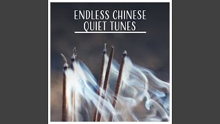 Endless Chinese Quiet Tunes