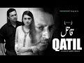 Short film  qatil  kamran mujahid laila zubairi  bigtainment