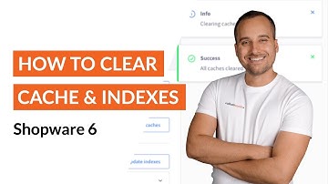 How to: Clear Cache & Indexes - Shopware 6 Tutorial