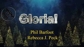 Video-Miniaturansicht von „Gloria  (Christmas) Phil Barfoot, Rebecca J. Peck  (HD) Lyrics video“