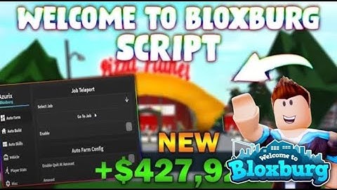 *NEW* Bloxburg Script (PASTEBIN 2025) (INFINITE MONEY, AUTOFARM , 150K IN 5 MINUTES)