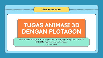 Tugas Animasi 3D Dengan Plotagon